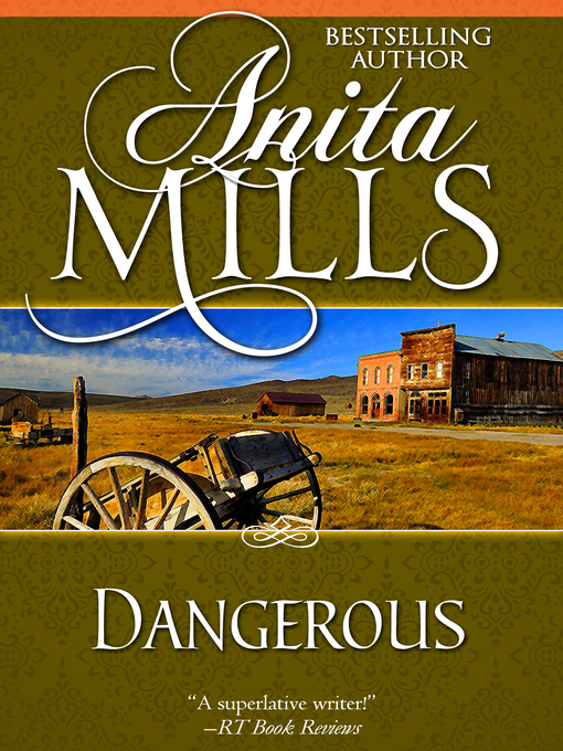 Title details for Dangerous by Anita Mills - Available